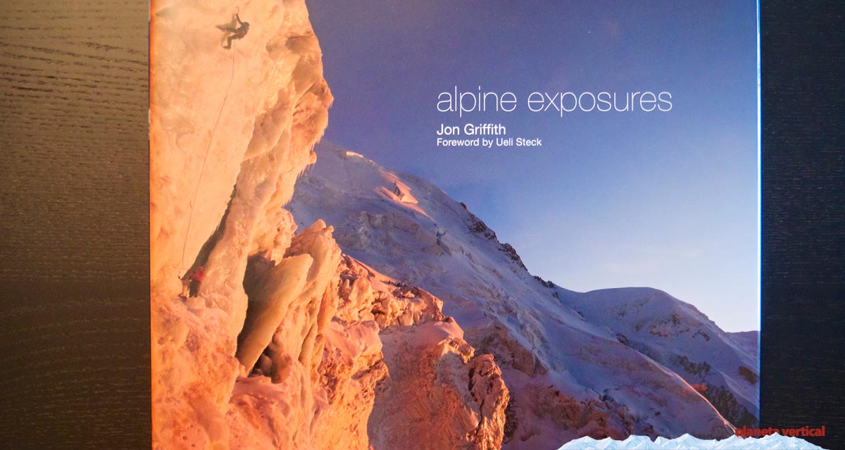 Libro Alpine Exposures de Jonathan Griffith
